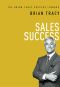 [The Brian Tracy Success Library 01] • Sales Success